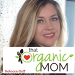 that organic mom rebecca huff